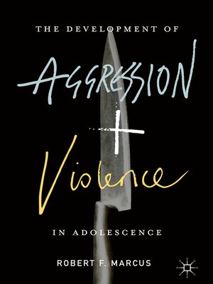 cover image of The Development of Aggression and Violence in Adolescence